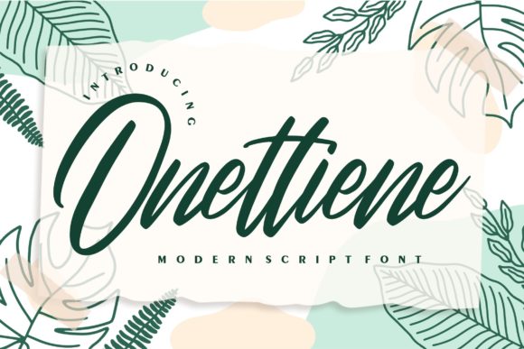 Onettiene Script: A Font for Creative Campaigns